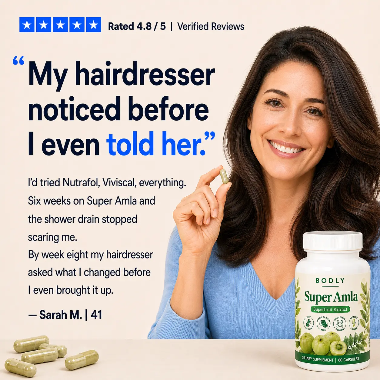 Verified review from Sarah M., 41 — her hairdresser noticed her hair change before she mentioned Super Amla